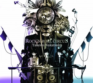 「ROCK'N'ROLL CIRCUS 」１/13　リリース！