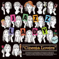 JAZZ LADY PROJECT『Cinema Lovers』